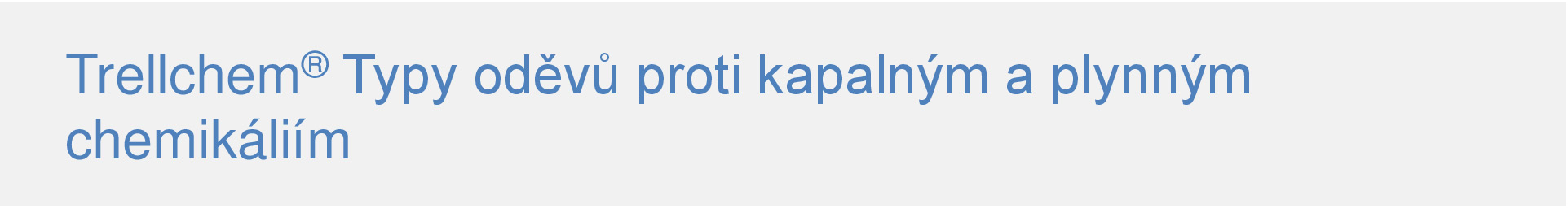 trellchem-odvy a rukavice-kapalne a plynne